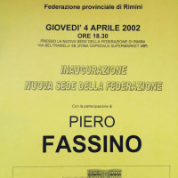 4 aprile 2002. L’invito alla inaugurazione della nuova sede della Federazione in Via Beltramelli 5 con la partecipazione di Piero Fassino